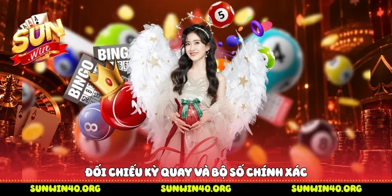 Đối chiếu kỳ quay và bộ số chính xác