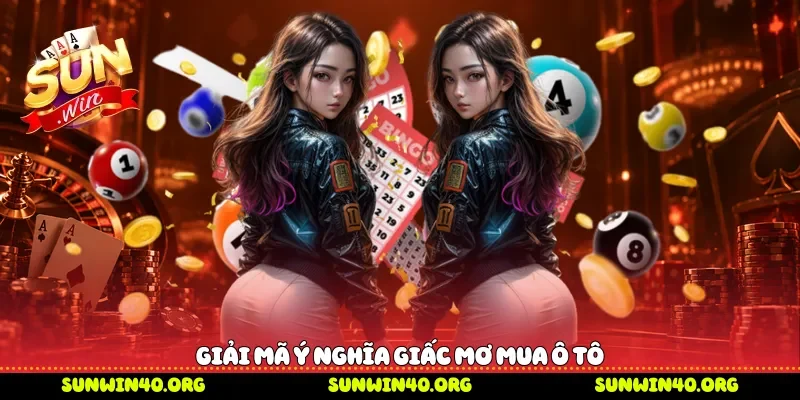 Giải mã ý nghĩa giấc mơ mua ô tô 
