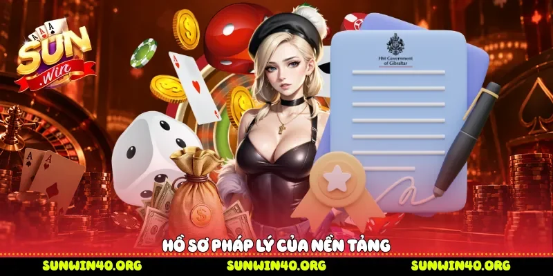 Hồ sơ pháp lý của nền tảng
