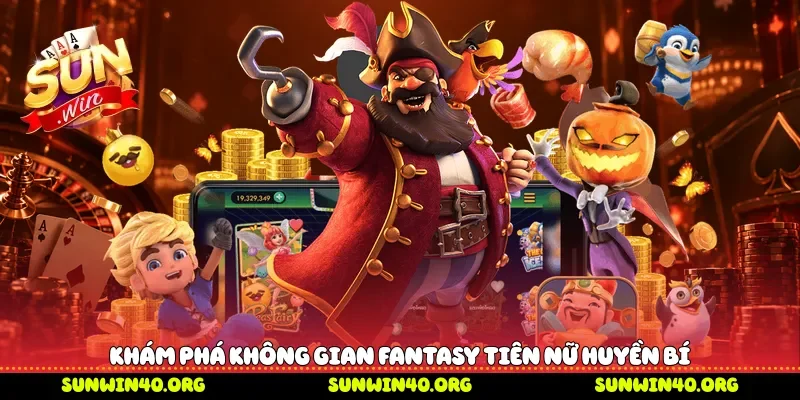 Khám phá không gian fantasy tiên nữ huyền bí 