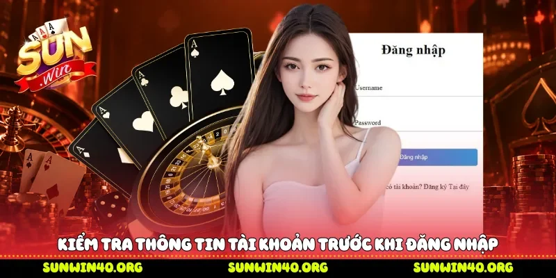 Kiểm tra thông tin tài khoản trước khi đăng nhập