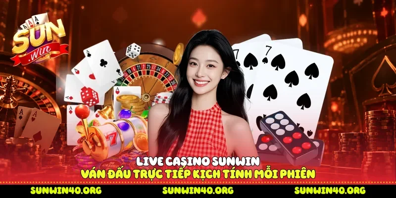 Live Casino Sunwin