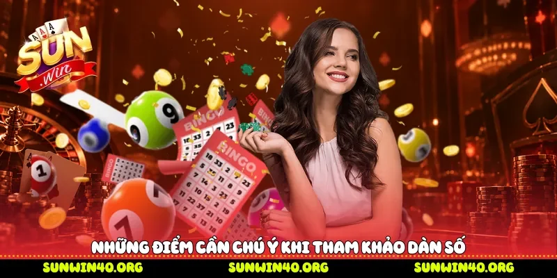 Những điểm cần chú ý khi tham khảo dàn số