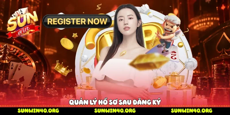 Quản lý hồ sơ sau đăng ký