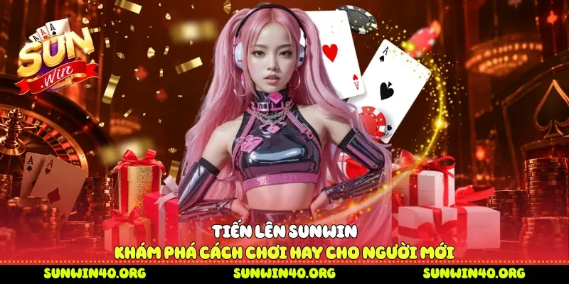 Tiến lên Sunwin